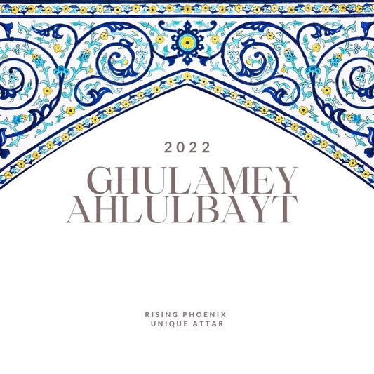 Ghulamey Ahlulbayt 2022 : A Very Uniquely Spiritual Attar - RisingPhoenixPerfumery.com