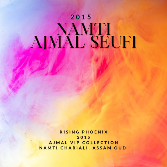 Namti Ajmal Seufi 2015 - Pure Hindi Oud Oil - Dehn al Oud - VIP Oud Oil - RisingPhoenixPerfumery.com