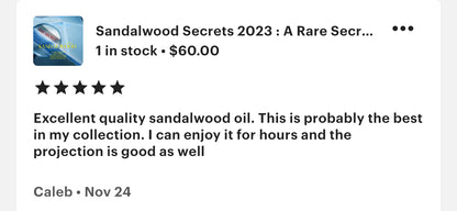 Sandalwood Secrets 2023 - Pure Heartwood Santalum Album - Artisan Sandalwood Oil