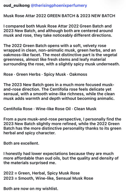 Musk Rose Attar 2022 GREEN BATCH - Available in Quarter Tola as a Pure Attar - or in a 15mL EdP Atomizer