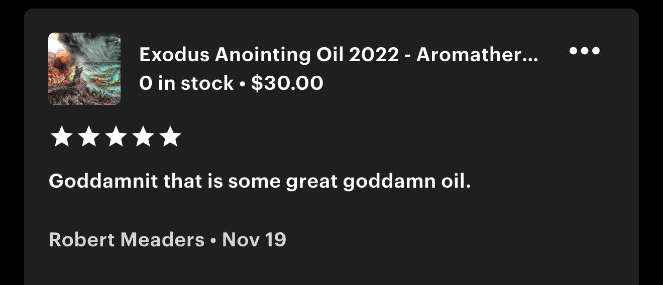 Exodus Anointing Oil 2022 - Aromatherapy Goodness Blend