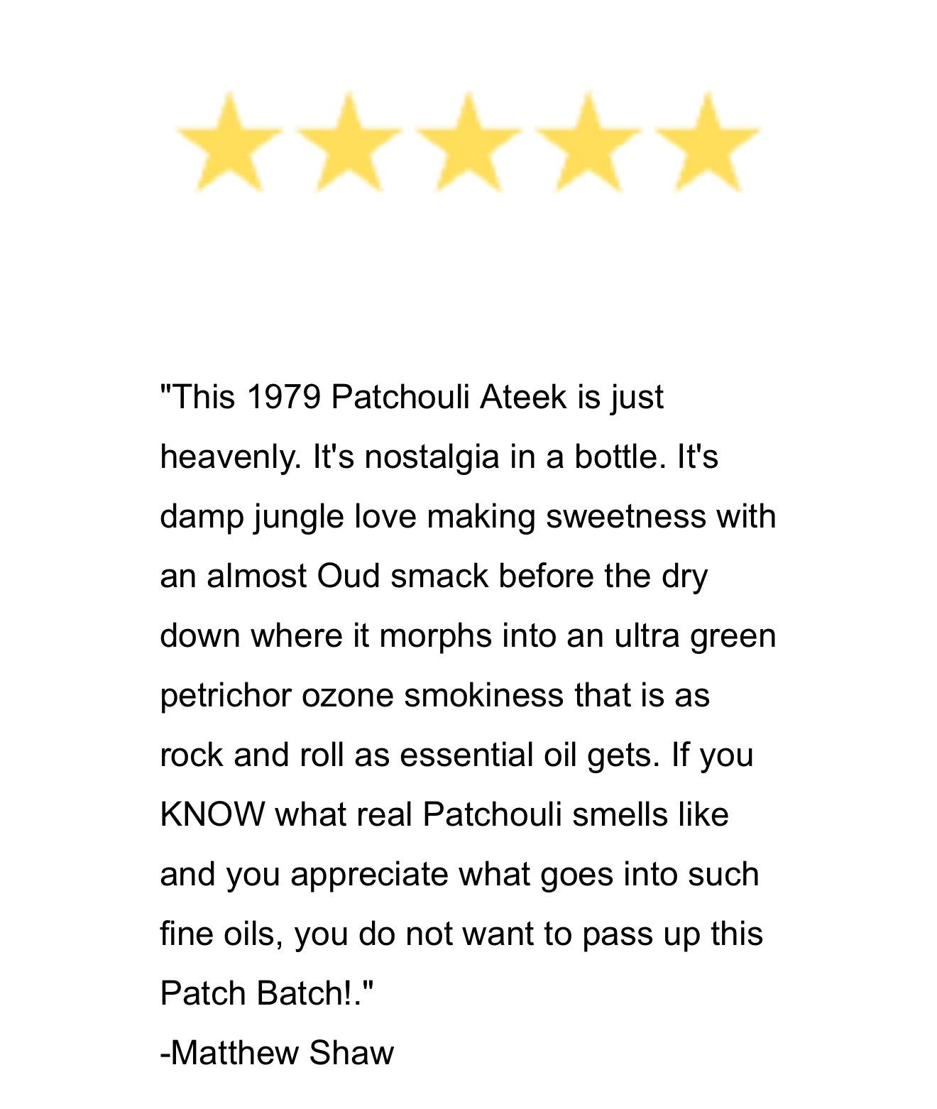 Patchouli Ateek 1979 - Old North Sumatra, Indonesia Royal Grade Pure Essential Oil