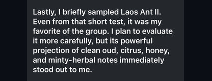 Laos Ant II 2024 : New Gen Wild Central Laos Antwood Pure Oud Oil - Dehn al Oudh - Rising Phoenix Perfumery - Borikhamxay Series